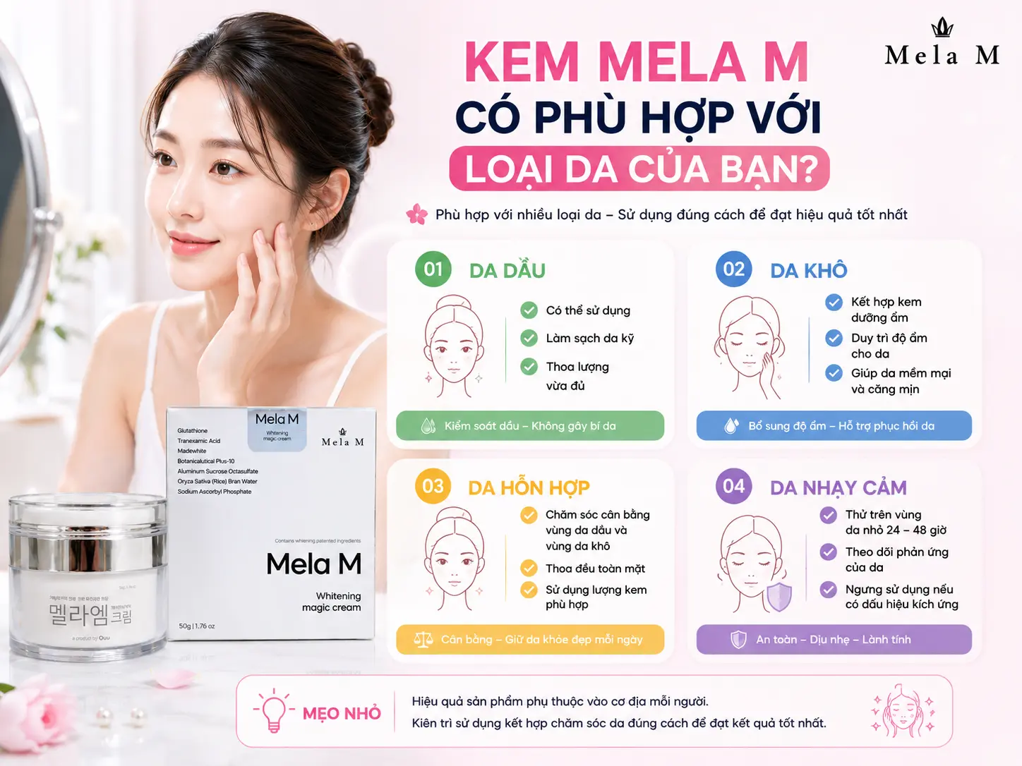 Kem Mela M phù hợp với da dầu, da khô, da hỗn hợp và da nhạy cảm